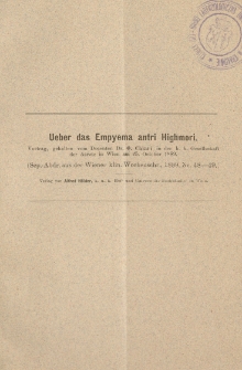 Ueber das Empyema antri Highmori : Vortrag, gehalten von Docenten Dr. O. Chiari in der k. k. Gesellschaft der Aerzte in Wien am 25. October 1889