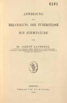 Anweisung zur Behandlung der Tuberculose mit Zimmtsäure